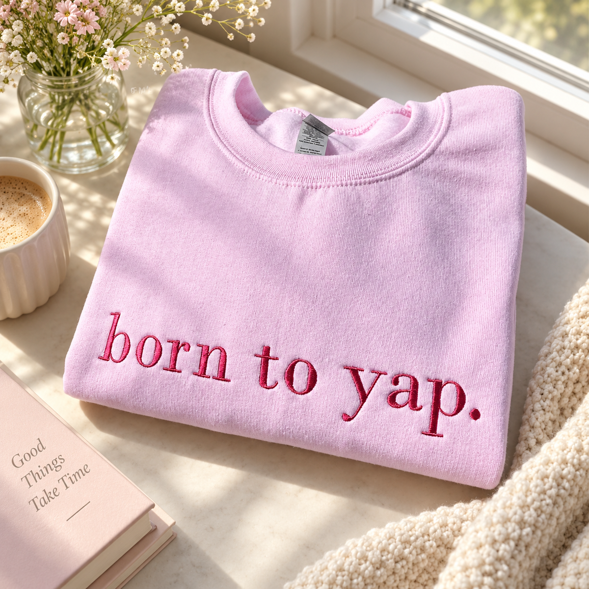 Born To Yap - Embroidered Apparel