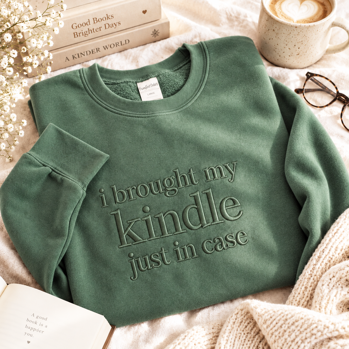 I Brought My Kindle Just in Case - Embroidered Apparel